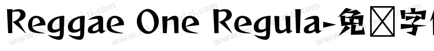 Reggae One Regula字体转换